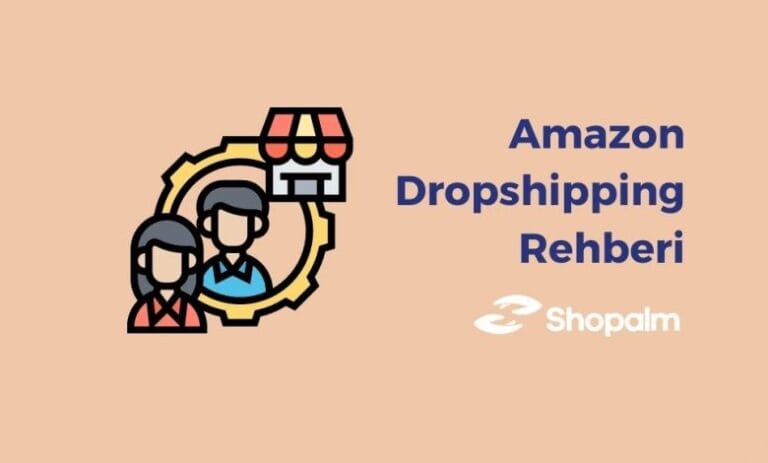Amazon Dropshipping Rehberi